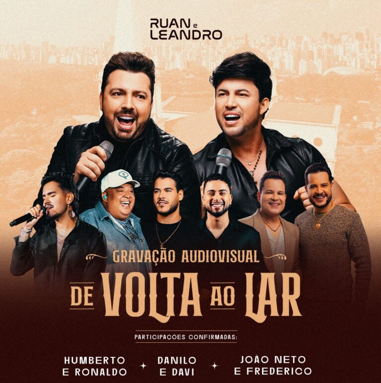 ruan-&-leandro-anunciam-a-gravacao-do-dvd-de-volta-ao-lar-com-participacoes-especiais